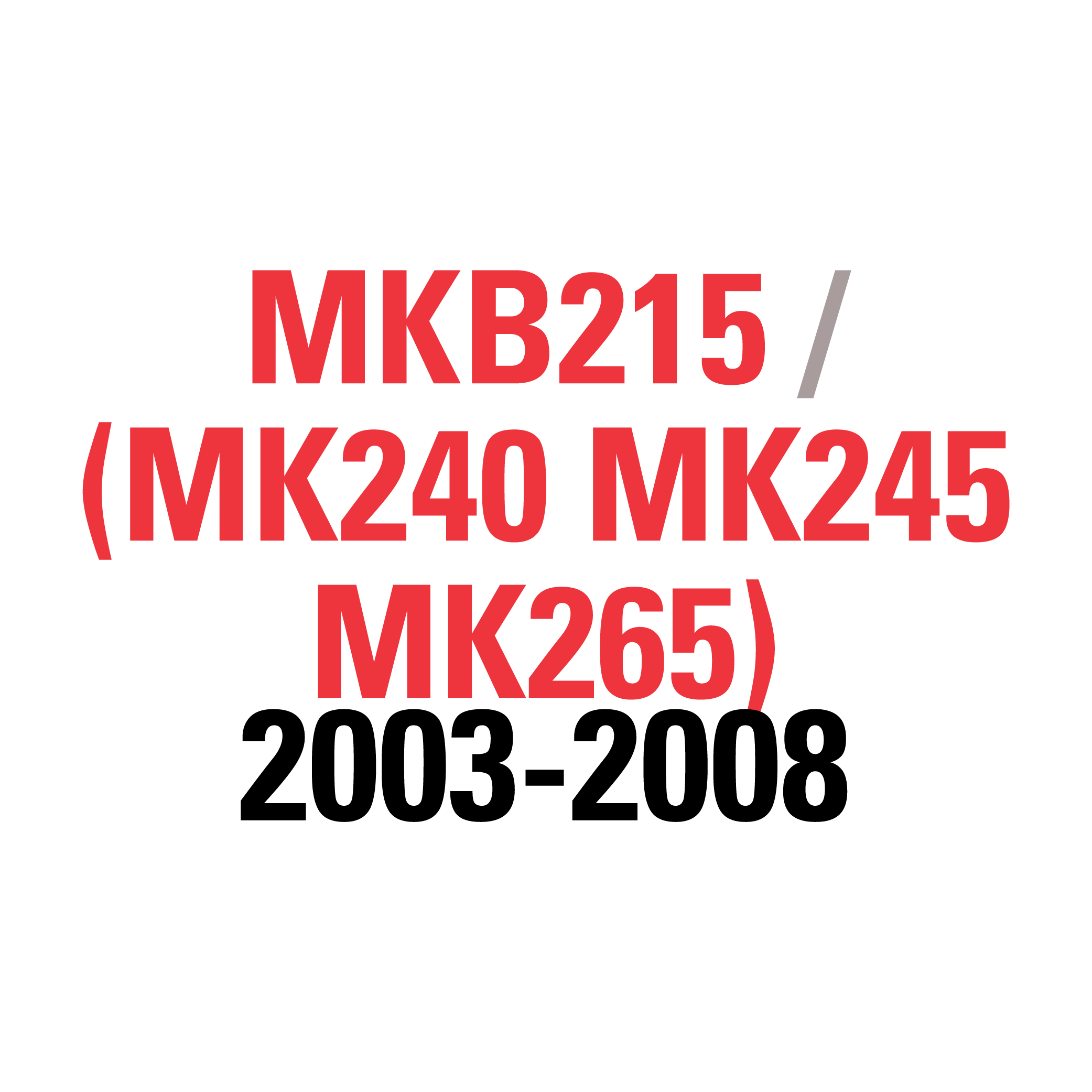 MKB210/MK235 1995-2002 - MaxiPARTS